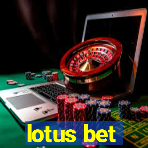 lotus bet